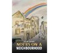 Notes on a Neighbourhood