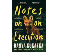 Notes on an Execution : The bestselling thriller that everyone is talking about