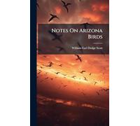 Notes On Arizona Birds