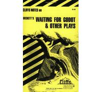 Notes on Beckett's "Waiting for Godot", "Endgame" and Other Plays (Cliffs notes)