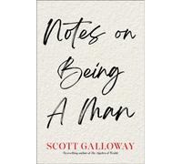 Notes on Being a Man