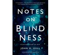Notes on Blindness