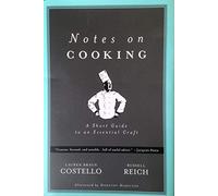 Notes on Cooking: A Short Guide to an Essential Craft (Notes On..., 2)