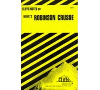 Notes on Defoe's "Robinson Crusoe" (Cliffs notes)
