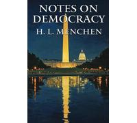 Notes on Democracy