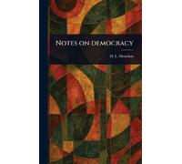 Notes on Democracy