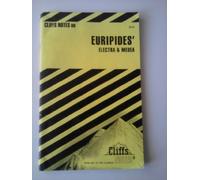 Notes on Euripides' "Medea" and "Electra" (Cliffs notes)