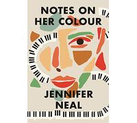 Notes on Her Colour