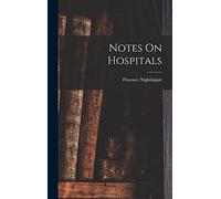 Notes On Hospitals