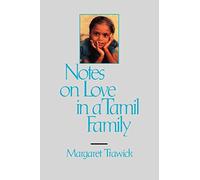 Notes on Love in a Tamil Family