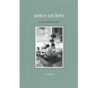 Notes on Love: Poems and Photography – Andrews McMeel Publishing