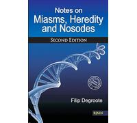 NOTES ON MIASMS, HEREDITY AND NOSODES