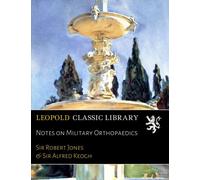 Notes on Military Orthopaedics