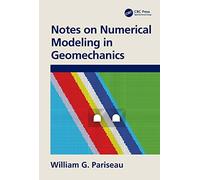 Notes on Numerical Modeling in Geomechanics