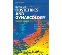 Notes on Obstetrics and Gynaecology, Fifth Edition: For the MRCOG (MRCOG Study Guides)
