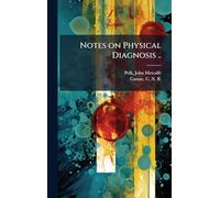 Notes on Physical Diagnosis ..