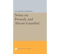 Notes on Prosody and Abram Gannibal - Bollingen Series No. 200 - Princeton Legacy Library