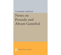 Notes on Prosody and Abram Gannibal (Bollingen Series (General)): 38 (Princeton Legacy Library)