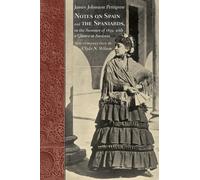 Notes on Spain and the Spaniards, in the Summer of 1859, with a Glance at Sardinia (Southern Classics)