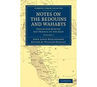 Notes on the Bedouins and Wahabys Burckhardt Ouseley Paperback Volume 2