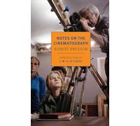 Notes On The Cinematograph (New York Review Books Classics)