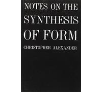 Notes on the Synthesis of Form (Harvard Paperbacks)