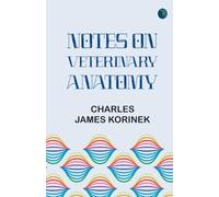 Notes on Veterinary Anatomy