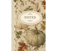Notes: Premium Hardcover Notebook | 200 Cream Pages | 6.14" x 9.21" | Harvest Collection | Pumpkin Patch Edition