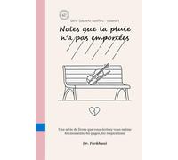 Notes que la pluie n'a pas emportées: Notes That Rain Didn't Carry Away (French Edition) (Sixty Breaths)