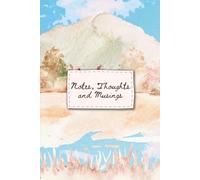 Notes, Thoughts and Musings: A Place to Write Them Down | Winter Hill