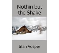 Nothin but the Shake
