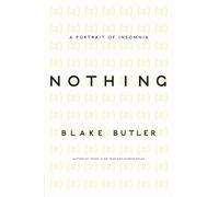 Nothing: A Portrait of Insomnia
