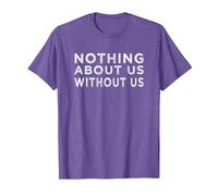 Nothing About us Without us Activism Disability Rights T-Shirt, Men, Purple Heather, Medium