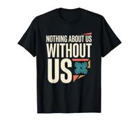 Nothing About Us Without Us Disability Rights Retro Design T-Shirt
