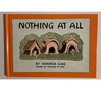 Nothing At All (A Fesler-Lampert Minnesota Heritage Book)