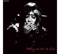 Nothing at all to lose