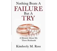 Nothing Beats a Failure But a Try