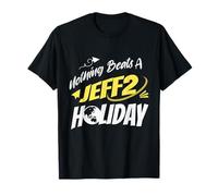 Nothing Beats a Jeff2 Holiday You can Save 50lbs per Person T-Shirt