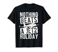 Nothing Beats A JET2 Holiday Travel, Adventure, Holiday T-Shirt