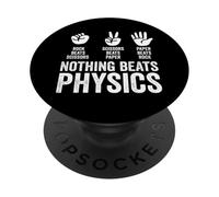Nothing Beats Physics Rock Paper Scissors Funny Teacher PopSockets Adhesive PopGrip