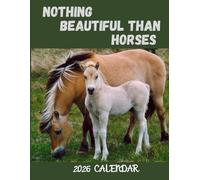 Nothing Beautiful than Horses: January to December 2026 Calendar