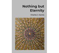 Nothing but Eternity