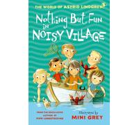 Nothing but Fun in Noisy Village