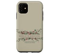 Nothing But The Blood Of Jesus Christian Faith Hymn Easter Case for iPhone 11