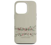 Nothing But The Blood Of Jesus Christian Faith Hymn Easter Case for iPhone 13 Pro