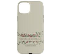 Nothing But The Blood Of Jesus Christian Faith Hymn Easter Case for iPhone 15 Plus