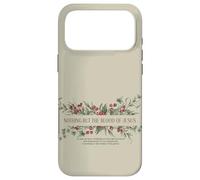 Nothing But The Blood Of Jesus Christian Faith Hymn Easter Case for iPhone 17 Pro Max
