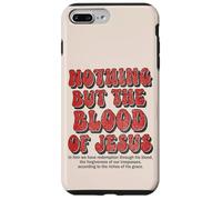 Nothing But The Blood Of Jesus Christian Hymn Case for iPhone 7 Plus/8 Plus