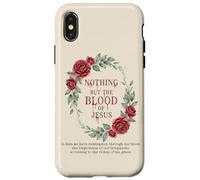 Nothing But The Blood Of Jesus Christian Hymn Worship Faith Case for iPhone X/XS