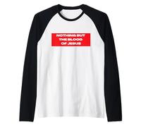 Nothing But The Blood of Jesus Raglan Baseball Tee